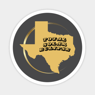 Texas Total Solar Eclipse Magnet